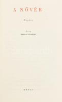 Márai Sándor: A nővér. Bp., 1946, Révai, 301+(3) p. Első kiadás. Kiadói félvászon-kötés, az elülső szennylapon kisebb szakadással, néhány kis lapszéli folttal.