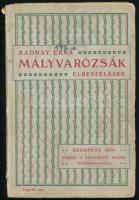 Radnay Erna [Király Kálmán]: Mályvarózsák. Elbeszélések. Bp., 1909, Budapesti Bazár kiadóhivatala (Stephaneum-ny.), 128+(2) p. Kiadói papírkötés, foltos borítóval, sérült, kissé hiányos gerinccel, néhány kissé sérült lappal. Ritka!