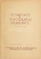 Dercsényi Dezső: Útmutató a topográfiai munkához. Bp., 1952., Múzeumok és Műemlékek Országos Központja, 40 p. Gazdag szövegközti képanyaggal illusztrált. Kiadói papírkötés.