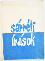 Sárréti Írások. Néprajzi és helytörténeti antológia. Szerk.: Miklya Jenő. Szeghalom, 1965, Szeghalom Község Tanácsa. Fekete-fehér illusztrációkkal. Kiadói papírkötés, hiányos, sérült kiadói papír védőborítóban. Megjelent 1500 példányban. Ritka!