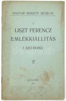 A Liszt Ferenc emlékkiállítás lajstroma. Összeáll.: DIsoz Kálmán. Bp., 1911, Magyar Nemzeti Múzeum,(Fritz Ármin-ny.), 1 t.+35+1 p. +4 (képtáblák, közte 1 db kétoldalas tábla) t. Kiadói papírkötés, foltos borítóval, jó állapotban. Ritka!