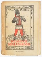 Takáts Sándor: Régi idők, régi emberek. Bp., [1930], Athenaeum, 471+(1) p. Második kiadás. A borító Jeges Ernő munkája. Kiadói papírkötés, viseltes, sérült borítóval, belül a lapok nagyrészt jó állapotban.