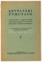 Szabó István: Levéltári útmutató. Tájékoztatás a magyarországi református egyház levéltárairól kibocsátott szabályrendeletekhez. Bp., 1941.,Magyarországi Református Egyház Egyetemes Konventje, (Bethlen Gábor-ny.), 86+1 p. Kiadói papírkötés.