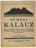 Darnay Kálmán: Sümegi kalauz. Séta az ezeréves múltu Sümeg régi nevezetességei körül: Sümeg várának története. Az állami Darnay Múzeum gyűjteményeinek ismertetésével. Sümeg, 1930, Horváth Gábor-ny., 64 p. Kiadói papírkötés.