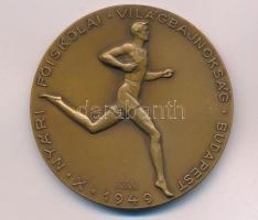 Iván István (1905-1968) 1949. "X. Nyári Főiskolai Világbajnokság - Budapest" bronz emlékérem (60mm) T:AU