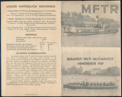 1939 MFTR (Magyar Folyam- és Tengerhajózási Részvénytársaság), budapesti helyi hajójáratok menetrendje. Bp., Turul Sajtóvállalat-ny., 2 sztl. lev.