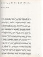 Hatvan esztendő: 1873-1933. A Hungária Nyomda Rt. 60 esztendős jubileuma. Írták Bárczy István, Lyka ...
