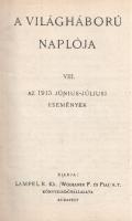A világháború naplója I-XIII. (1914-1916). [Teljes sorozat, két kötetben.]
Budapest, (1915-1917). L...