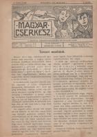 Magyar Cserkész. A Magyar Cserkészszövetség hivatalos lapja. Szerkeszti: Hermann Győző. Megjelenik m...