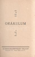 Orákulum. Napoleon jóskönyve.
Budapest, [1932]. Irodalom Könyvkiadó Vállalat (Merkantil-nyomda). 48...