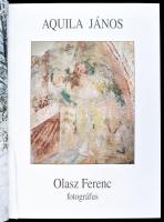 Olasz Ferenc: Aquila János. 2017, PIerrot. Halvány dedikációval, elülső előzéklap hiányzik. Kiadói k...