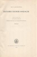 Schönwetter, Max: 
Handbuch der Oologie. Herausgegeben von Wilhelm Meise. Lieferung 1-5. (Öt füzetb...