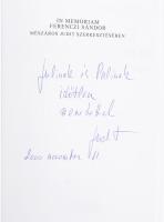 Mészáros Judit (szerk.): In memoriam Ferenczi Sándor. (Dedikált!) Bp., 2000, Jószöveg Műhely. Kiadói...