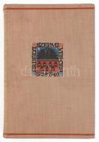 Áprily Lajos: A láthatatlan írás. Az Erdélyi Szépmíves Céh jubileumi díszkiadása. Kolozsvár, [1940],...