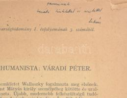 Gerézdi Rabán: Egy magyar humanista: Váradi Péter. DEDIKÁLT! Különlenyomat a Magyarságtudomány I. év...