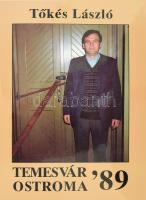 Tőkés László: Temesvár ostroma 1989. A szerző, Tőkés László által DEDIKÁLT példány! Bp., 1990, Hungamer Kft. Kiadói egészvászon-kötés, kiadói papír védőborítóban.