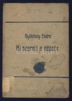 1910 Gyökössy Endre: Ki szereti a népet? elbeszélés Mühlbeck Károly rajzaival a Singer és Wolfner kiadásában