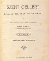 1902 Dr. Szinek Izidor: Szent Gellért ifjúsági hitszónoklati folyóirat IV: évfolyama, Pannonhalma