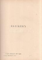 Arany János: 
Arany János hátrahagyott versei. Őszikék, kisebb költemények régebbi évekből. Csaba k...