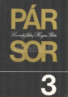 Levendel Júlia - Horgas Béla: 
Pár sor 1-6. [Műhelynapló.] (Dedikált és aláírt.)
Budapest, 1983-19...