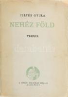 Illyés Gyula: Nehéz föld. Versek. Bp., 1928, Nyugat, 86 p. Első kiadás. A költő első verseskötete. Kiadói papírkötés, kissé sérült borítóval, a könyvtest elvált a borítótól, a könyvtest szétvált, régi intézményi bélyegzéssel.