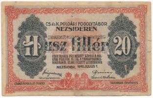 Nezsider / hadifogolytábor 1916. 20f MS, római sorozat- és arab sorszám T:F,VG beszakadások Adamo HHE-1.2.3