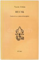 Nyeste Zoltán: Recsk. Emberek az embertelenségben. Bp., 1989, Püski. Fekete-fehér térképmelléklettel. Kiadói papírkötésben.