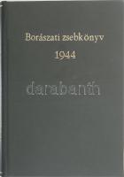 Dr. Baross Endre (szerk.): Borászati zsebkönyv az 1944. évre. Negyvenötödik évfolyam. Bp., 1944, Tátrai-ny., 190+(20) p. Modern bőr-/műbőr-kötésben, tulajdonosi névbejegyzéssel.