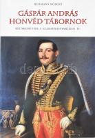 Hermann Róbert: Gáspár András honvéd tábornok. Szerkesztette: Székelyné Kőrösi Ilona. Kecskemétiek a szabadságharcban IV. kötet. Kecskemét, 2005, Bács-Kiskun Megyei Önkormányzat Katona József Múzeuma. Fekete-fehér képmellékletekkel. Papírkötésben.