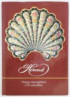 Herend. Eine Manufaktur im 20. Jahrundert. Összeállította: Vadas József. A leírásokat készítette: Varga Vera. Veszprém, 1992, F. Szelényi Ház. Szelényi Károly fotóival gazdagon illusztrált. Német nyelven. Kartonált papírkötésben, kissé sérült papír védőborítóval.