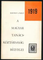 Surányi László: A Magyar Tanácsköztársaság bélyegei 1919