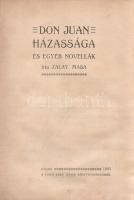 Zalay Masa: 
Don Juan házassága és egyéb novellák.
Gyoma, 1905. Kner Izidor ny. 1 t. (címkép) + [8...