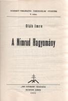 Oláh Imre: 
A Nimrud hagyomány. (Előszó: Badiny Jós Ferenc.)
Buenos Aires, 1985. ,,Ősi Gyökér"...