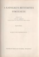 A katolikus hittérítés története. Szerkesztette Lévay Mihály. 1-2. kötet. [Teljes.]
Budapest, (1937...
