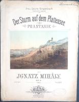 [Kotta] Der Sturm auf dem Plattensee. Phantasie von Ignatz Mihály. Op. 4.
Budapest und Leipzig. 191...