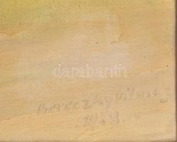 Bereczky Vilmos (?-): Csendélet, 1958. Olaj, vászon. jelezve jobbra lent. 60x40 cm. Dekoratív, sérül...