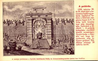 Győr, A petárda. 1598. március 28. és 29. közti éjjel a keresztény hadsereg petárda segélyével betörte a fehérvári vaspántos kaput és 3-4 óráig tartó kemény tusa után visszafoglalta Győrvárát a törököktől. A petárda kalapalakú cserfából készült mozsárágyú. Segélylap a Pálffy és Schwarzenberg szobor javára (EK)