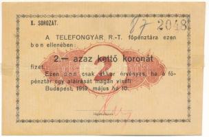 Budapest 1919. "Telefongyár R.T. főpénztára" bón 2K-ról, I. sorozat T:F kétoldalt falcnyom...