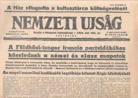 [II. Világháború] Nemzeti Ujság. 1942. november 12. (Napilap, XXIV. évfolyam, 256. szám) &quot;A Ház elfogadta a kultusztárca költségvetését -- A Földközi-tenger francia partvidékéhez közelednek a német és olasz csapatok -- Az angol-amerikai hadihajók legtöbbje kifutott Algir kikötőjéből -- A német és olasz csapatok átlépték a demarkációs vonalat.&quot; Félbehajtva, jó állapotban.