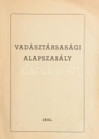 Vadásztársaság alapszabály 1951. Bp., 1951, Merkantil-ny., 10 p.