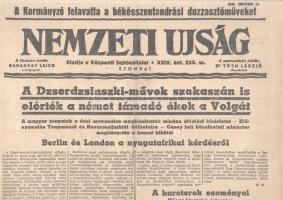 [II. Világháború] Nemzeti Ujság. 1942. október 17. (Napilap, XXIV. évfolyam, 235. szám) "A Kormányzó felavatta a békésszentandrási duzzasztóműveket -- A Dzserdzsinszki-művek szakaszán is elérték a német támadó ékek a Volgát -- A magyar csapatok a doni arcvonalon meghiusitottak minden átkelési kisérletet - Előnyomulás Tuapszenál és Novoroszijszktól délkeletre - Casey brit közelkeleti miniszter meglátogatta a basrai kikötőt -- Berlin és London a nyugatafrikai kérdésekről." Félbehajtva, jó állapotban.