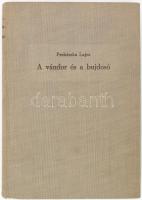 Prohászka Lajos: A vándor és a bujdosó. Bp., 1941, Danubia, egészvászon kötés, ajándékozási/tulajdonosi bejegyzéssel. Benne egy fénymásolt meghívóval a szerzőre emlékező emléktábla leleplezésére.