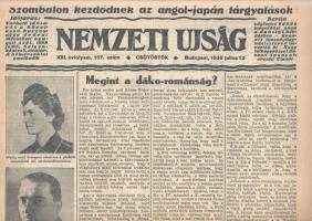 [II. Világháború] Nemzeti Ujság. 1939. julius 13. (Napilap, XXI. évfolyam, 157. szám) "Szombaton kezdődnek az angol-japán tárgyalások - Megint a dáko-románság?" Félbehajtva, jó állapotban.