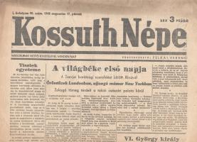 [II. Világháború] Kossuth Népe. 1945. augusztus 17. (Napilap, I. évfolyam, 90. szám) "A világbéke első napja -- A szovjet barátsági szerződést kötött Kínával -- Örömtüzek Londonban, ujjongó mámor New Yorkban -- Zokogó tömeg térdelt a tokiói császári palota körül." Félbehajtva, jó állapotban.