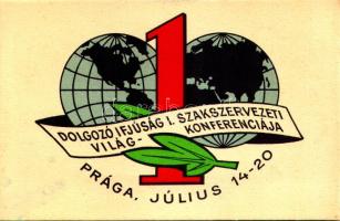 Dolgozó Ifjúság I. Szakszervezeti Világkonferenciája, Prága. Képzőművészeti Alap Kiadóvállalat / 1st World Conference of the Working Youth Union in Praha (Prague) (fl)