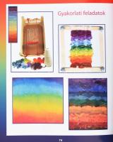 Theresa Sundt: The Art of Colour Therapy. / A színterápia művészete. Avagy színekkel és kreativitáss...