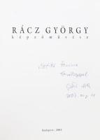 Rácz György képzőművész. Szerkesztette: Gömör Béla. A szerkesztő által Matits Ferenc művészettörténé...