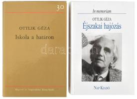 Ottlik Géza: Iskola a határon. Bp., 1976, Magvető - Szépirodalmi Könyvkiadó. Negyedik kiadás. Kiadói egészvászon-kötés, kiadói papír védőborítóban. + Éjszakai hajózás. In memoriam Ottlik Géza. Vál., szerk. és összeáll.: Hornyik Miklós. Bp., 2006, Nap Kiadó. Kiadói kartonált papírkötés.