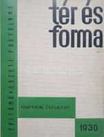 [Folyóirat] Tér és Forma. Építőművészeti folyóirat. Szerkesztik: Bierbauer Virgil, Komor János és Ko...