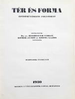 [Folyóirat] Tér és Forma. Építőművészeti folyóirat. Szerkesztik: Bierbauer Virgil, Komor János és Ko...
